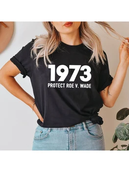 1973 Защитите выбор женщин Харадзюку Футболки Эстетическая феминистка Права человека Футболка Женская графическая уличная одежда Футболки Топы Одежда