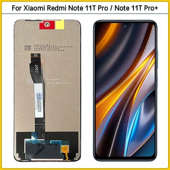 6.6 '' для Xiaomi Redmi Note 11T Pro ЖК-дисплей Сенсорный сенсорный дигитайзер в сборе для Redmi Note 11T Pro+ LCD Touch Заменить