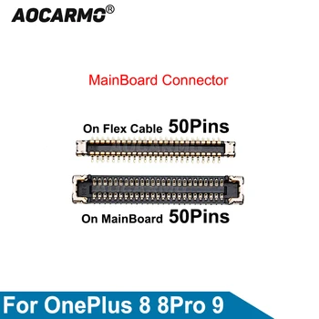 Aocarmo 50Pins Материнская плата FPC Штекер Основная плата Гибкий кабельный разъем для OnePlus 8 8Pro 9