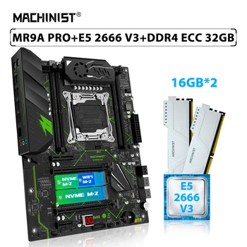 MACHINIST X99 MR9A PRO Kit Материнская плата Набор LGA 2011-3 Xeon E5 2666 V3 Процессор CPU 32 ГБ = 2 шт. * 16 ГБ ECC DDR4 Память RAM NVME M.2