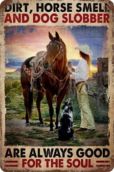 Верховая девушка Винтажный жестяной знак Грязь Запах лошади и собачья слюнява всегда хороши для души Металлический плакат Настенный декор